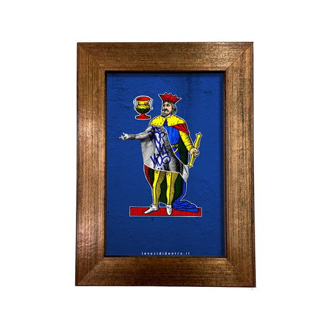 Ferdinand IV, the 10 of Cups - Spacc 'o Mazz, author graphics on the Kings of Naples with Italian handcrafted frame